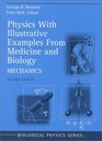 Physics With Illustrative Examples From Medicine and Biology Second Edition
