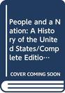People and a Nation A History of the United States/Complete Edition