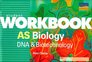 AS Biology DNA and Biotechnology