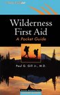 Wilderness First Aid A Pocket Guide