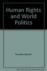 Human Rights and World Politics