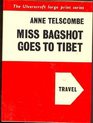 Miss Bagshot Goes to Tibet