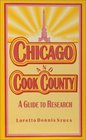 Chicago and Cook County A Guide to Research