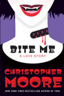 Bite Me: A Love Story (Vampire, Bk 3)