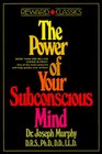 The Power of Your Subconcious Mind