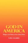 God in America Religion and Politics in the United States