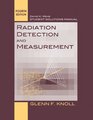 Radiation Detection and Measurement Student Solutions Manual