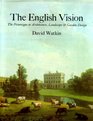 The English Vision Picturesque in Architecture Landscape and Garden Design