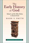 The Early History of God: Yahweh and the Other Deities in Ancient Israel (Biblical Resource Series)