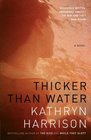 Thicker Than Water A Novel