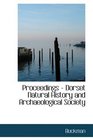 Proceedings  Dorset Natural History and Archaeological Society