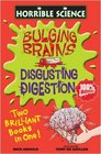 Bulging Brains and Disgusting Digestion