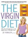 The Virgin Diet Drop 7 Foods Lose 7 Pounds Just 7 Days