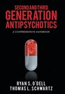 Second and Third Generation Antipsychotics A Comprehensive Handbook