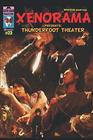 Xenorama 23 Thunderfoot Theater