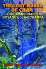 The Lost World of Cham The TransPacific Voyages of the Champa
