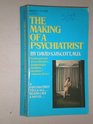 The Making of a Psychiatrist