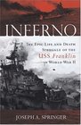Inferno The Epic Life and Death Struggle of the USS Franklin in World War II
