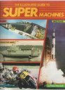 Illustrated Guide to Super Machines