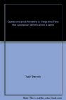 Questions  answers to help you pass the appraisal certification exams Over 1000 questions answers and explanations glossary of key appraisal terms includes both residential and income property