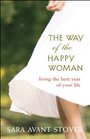 The Way of the Happy Woman Living the Best Year of Your Life