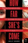 How Far She's Come A Novel