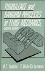 Turbulence and Random Processes in Fluid Mechanics