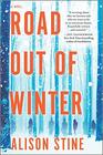 Road Out of Winter A Novel
