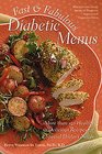 Fast  Fabulous Diabetic Menus More Than 130 Healthy  Delicious Recipes for Special Dietary Needs