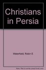 Christians in Persia