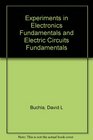 Experiments in Electronics Fundamentals and Electric Circuits Fundamentals