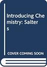 Introducing Chemistry The Salters' Approach