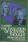 Evolution of Scientific Thought from Newton to Einstein  (2nd Edition)