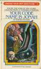 Your Code Name is Jonah (Choose Your Own Adventure, No 6)