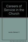 Careers of Service in the Church