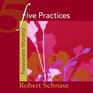 Five Practices  Passionate Worship