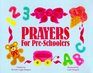 Prayers for PreSchoolers