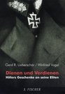 Dienen und Verdienen Hitlers Geschenke an seine Eliten