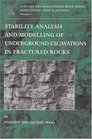 Stability Analysis and Modelling of Underground Excavations in Fractured Rocks Volume 1