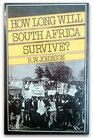 How Long Will South Africa Survive