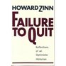 Failure to Quit Reflections of an Optimistic Historian