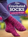 More Crocheted Socks 16 AllNew Designs