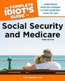 The Complete Idiot's Guide to Social Security and Medicare 3rd Edition