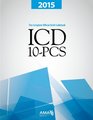ICD10PCS 2015 The Complete Official Codebook