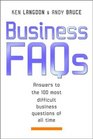 Business FAQs Answers to the 100 Most Difficult  Business Questions of All Time