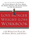 Love Hunger WeightLoss Workbook