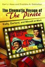 The Cinematic Voyage of THE PIRATE Kelly Garland and Minnelli at Work