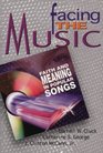 Facing the Music Faith and Meaning in Popular Songs