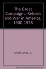 The Great Campaigns Reform and War in America 19001928