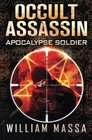 Occult Assassin 2 Apocalypse Soldier